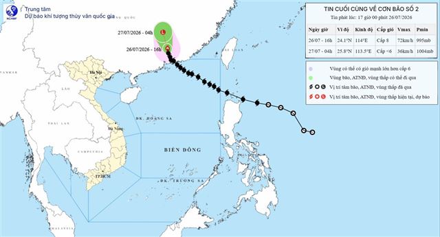 Tin cuối cùng về cơn bão số 2 (Tin phát lúc 17h00 ngày 26/07/2026) 